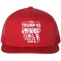 The Trump 45 Cause The 46 Is Made In China Gun Flat Bill Trucker Hat