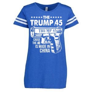 The Trump 45 Cause The 46 Is Made In China Gun Enza Ladies Jersey Football T-Shirt