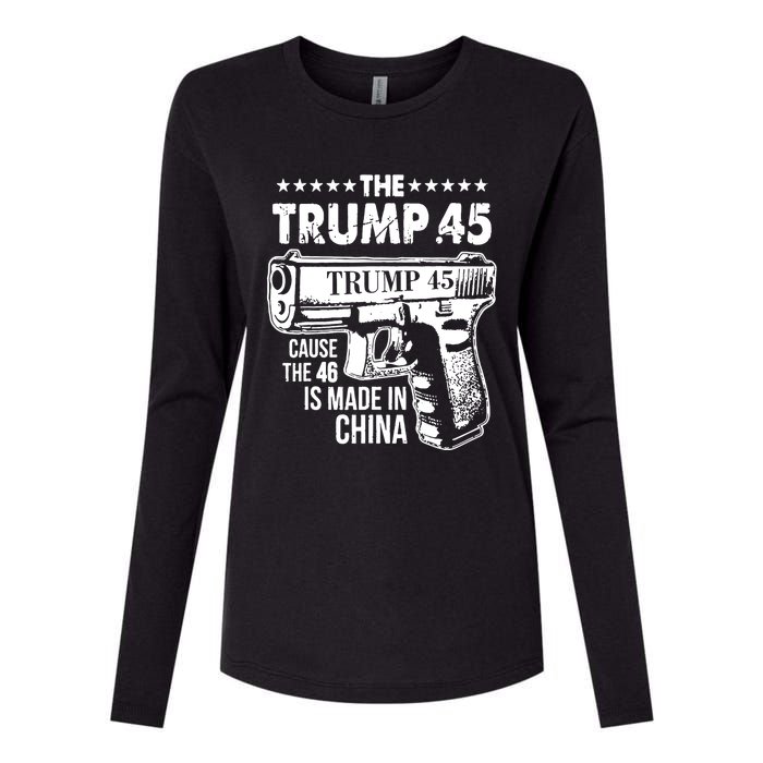 The Trump 45 Cause The 46 Is Made In China Pro Trump Gift Womens Cotton Relaxed Long Sleeve T-Shirt