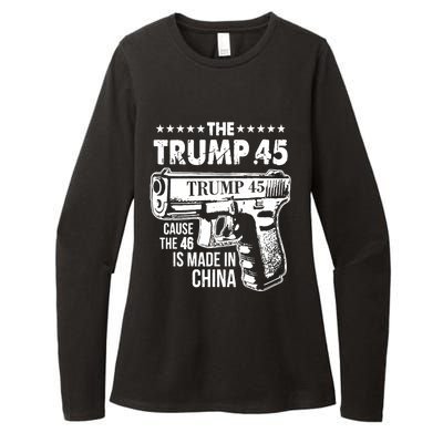 The Trump 45 Cause The 46 Is Made In China Pro Trump Gift Womens CVC Long Sleeve Shirt