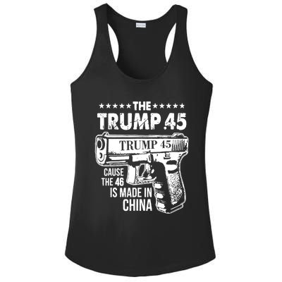 The Trump 45 Cause The 46 Is Made In China Pro Trump Gift Ladies PosiCharge Competitor Racerback Tank