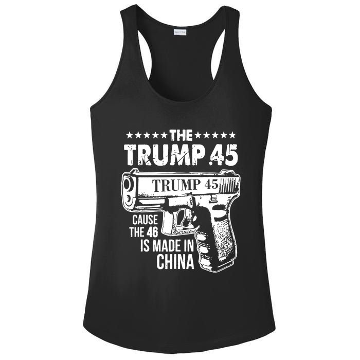 The Trump 45 Cause The 46 Is Made In China Pro Trump Gift Ladies PosiCharge Competitor Racerback Tank