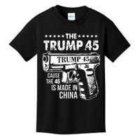 The Trump 45 Cause The 46 Is Made In China Kids T-Shirt