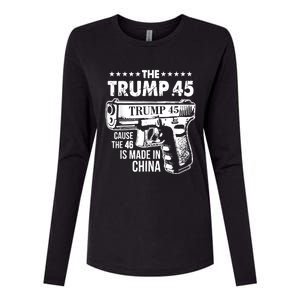 The Trump 45 Cause The 46 Is Made In China Womens Cotton Relaxed Long Sleeve T-Shirt