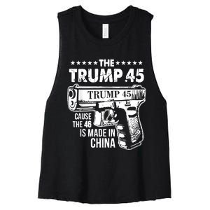 The Trump 45 Cause The 46 Is Made In China Women's Racerback Cropped Tank