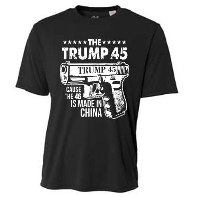 The Trump 45 Cause The 46 Is Made In China Cooling Performance Crew T-Shirt