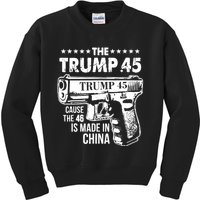 The Trump 45 Cause The 46 Is Made In China Kids Sweatshirt