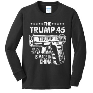 The Trump 45 Cause The 46 Is Made In China Kids Long Sleeve Shirt