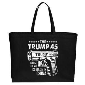 The Trump 45 Cause The 46 Is Made In China Cotton Canvas Jumbo Tote