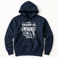 The Trump 45 Cause The 46 Is Made In China Hoodie