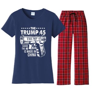 The Trump 45 Cause The 46 Is Made In China Women's Flannel Pajama Set