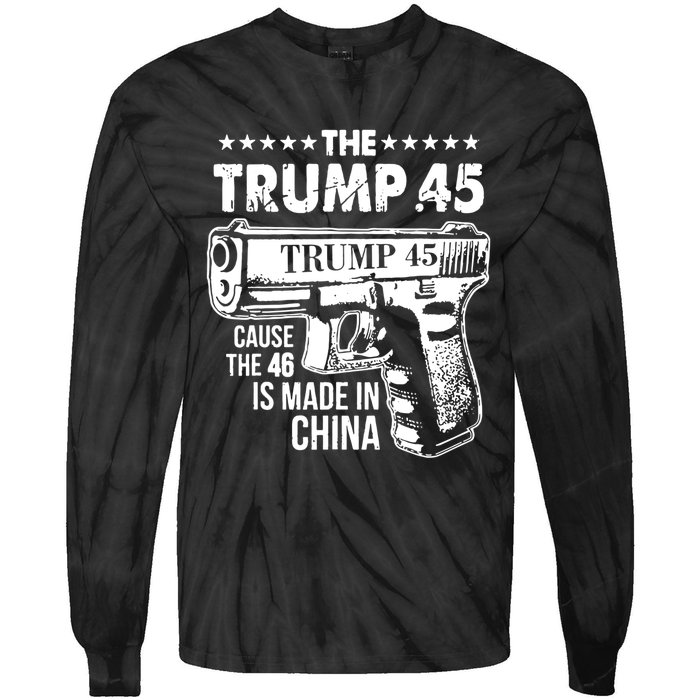 The Trump 45 Cause The 46 Is Made In China Tie-Dye Long Sleeve Shirt