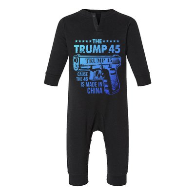 The Trump 45 Cause The 46 Is Made In China Gift Infant Fleece One Piece