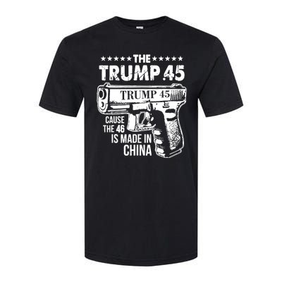 The Trump 45 Cause The 46 Is Made In China Softstyle CVC T-Shirt