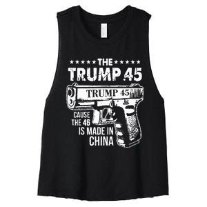 The Trump 45 Cause The 46 Is Made In China Women's Racerback Cropped Tank