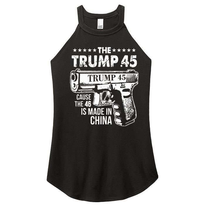 The Trump 45 Cause The 46 Is Made In China Women's Perfect Tri Rocker Tank