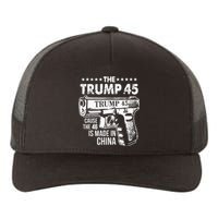 The Trump 45 Cause The 46 Is Made In China Yupoong Adult 5-Panel Trucker Hat