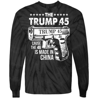 The Trump 45 Cause The 46 Is Made In China Tie-Dye Long Sleeve Shirt