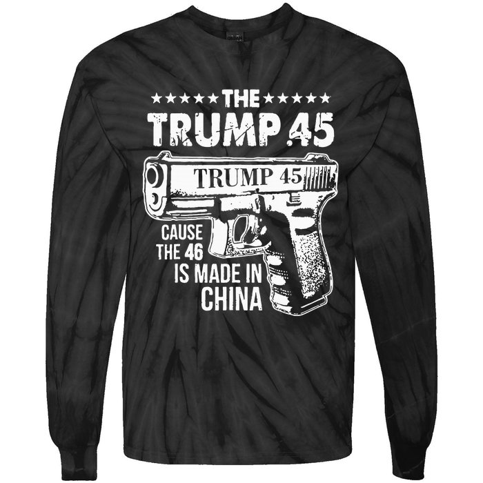 The Trump 45 Cause The 46 Is Made In China Tie-Dye Long Sleeve Shirt