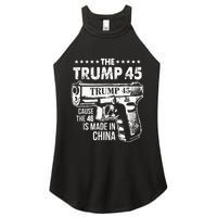 The Trump 45 Cause The 46 Is Made In China Women's Perfect Tri Rocker Tank