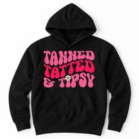 Tanned Tatted and Tipsy Groovy Retro Floral Vibes Summer Hoodie