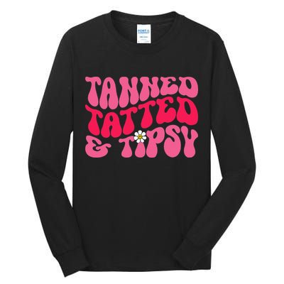 Tanned Tatted and Tipsy Groovy Retro Floral Vibes Summer Tall Long Sleeve T-Shirt