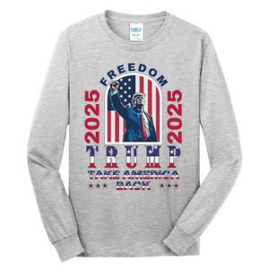 Trump Take America Back 2024  Freedom And Safety Tall Long Sleeve T-Shirt