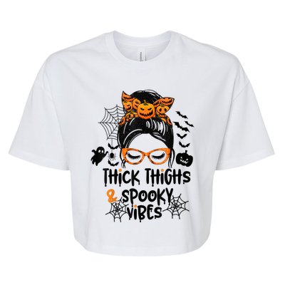 Thick Thighs And Spooky Vibes Messy Bun Girl Funny Halloween Bella+Canvas Jersey Crop Tee