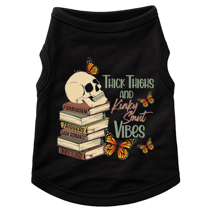 Thick Thighs And Kinky Smut Vibes Apparel Doggie Tank