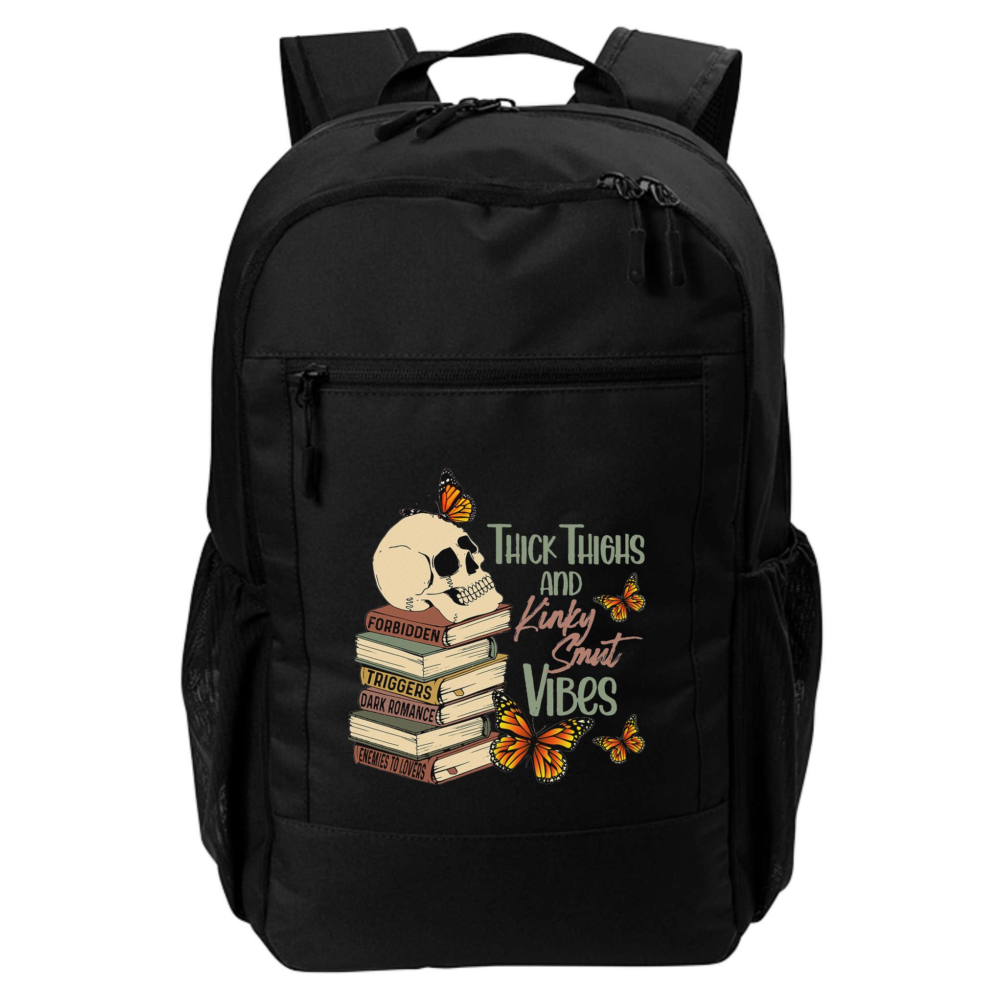 Thick Thighs And Kinky Smut Vibes Apparel Backpack
