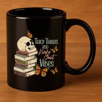 Thick Thighs And Kinky Smut Vibes Apparel 11oz C Handle Ceramic Mug