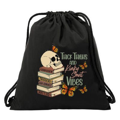 Thick Thighs And Kinky Smut Vibes Apparel Drawstring Bag