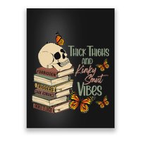 Thick Thighs And Kinky Smut Vibes Apparel Poster