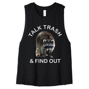 Talk Trash And Find Out Raccoon Funny Raccoon Women's Racerback Cropped Tank