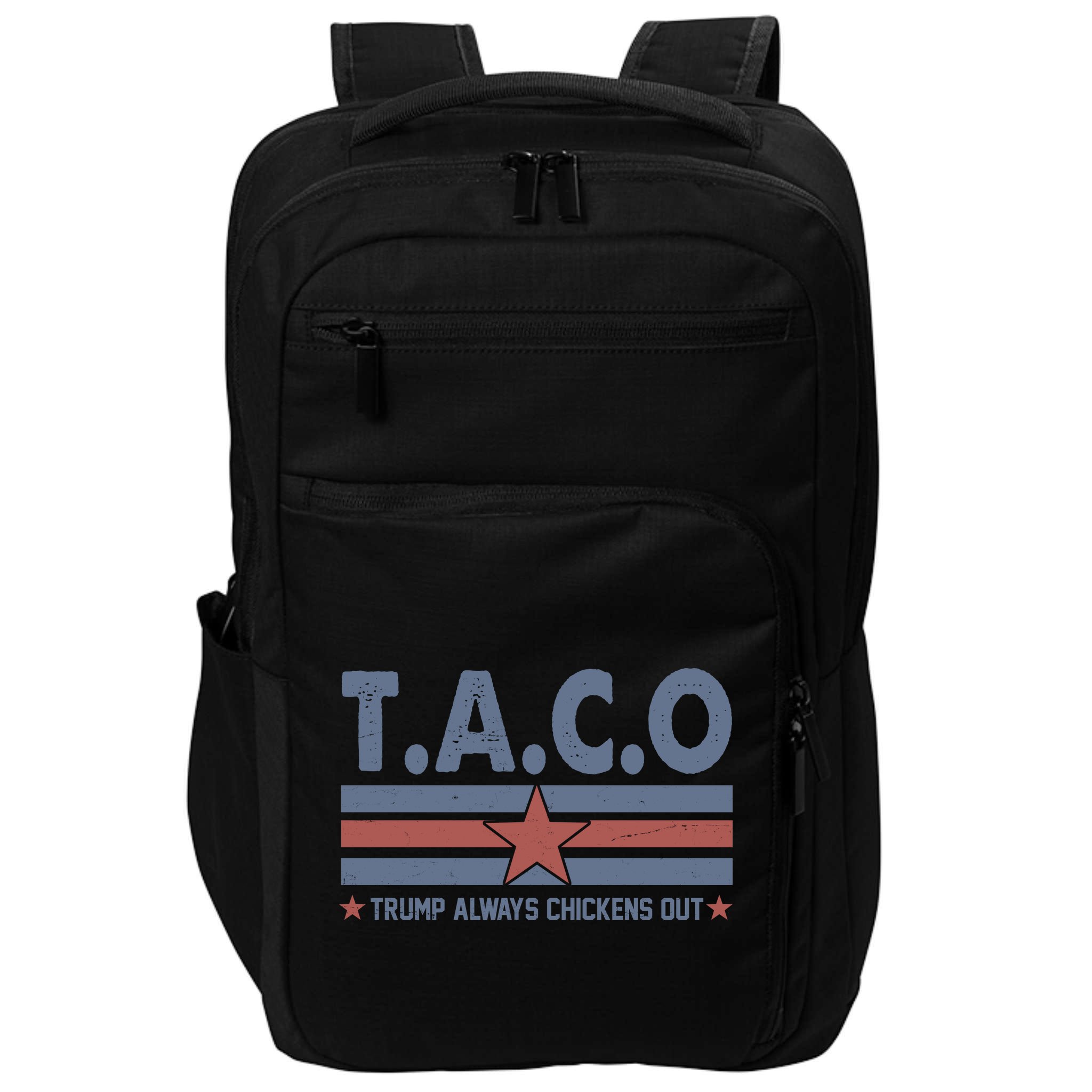 TACO Trump Always Chickens Out Funny Impact Tech Backpack