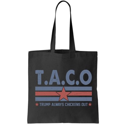 TACO Trump Always Chickens Out Funny Bag
