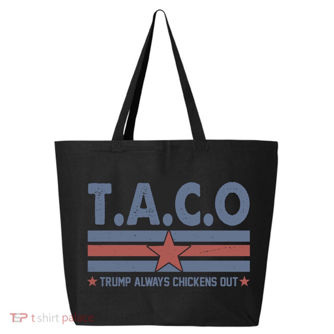 TACO Trump Always Chickens Out Funny 25L Jumbo Tote