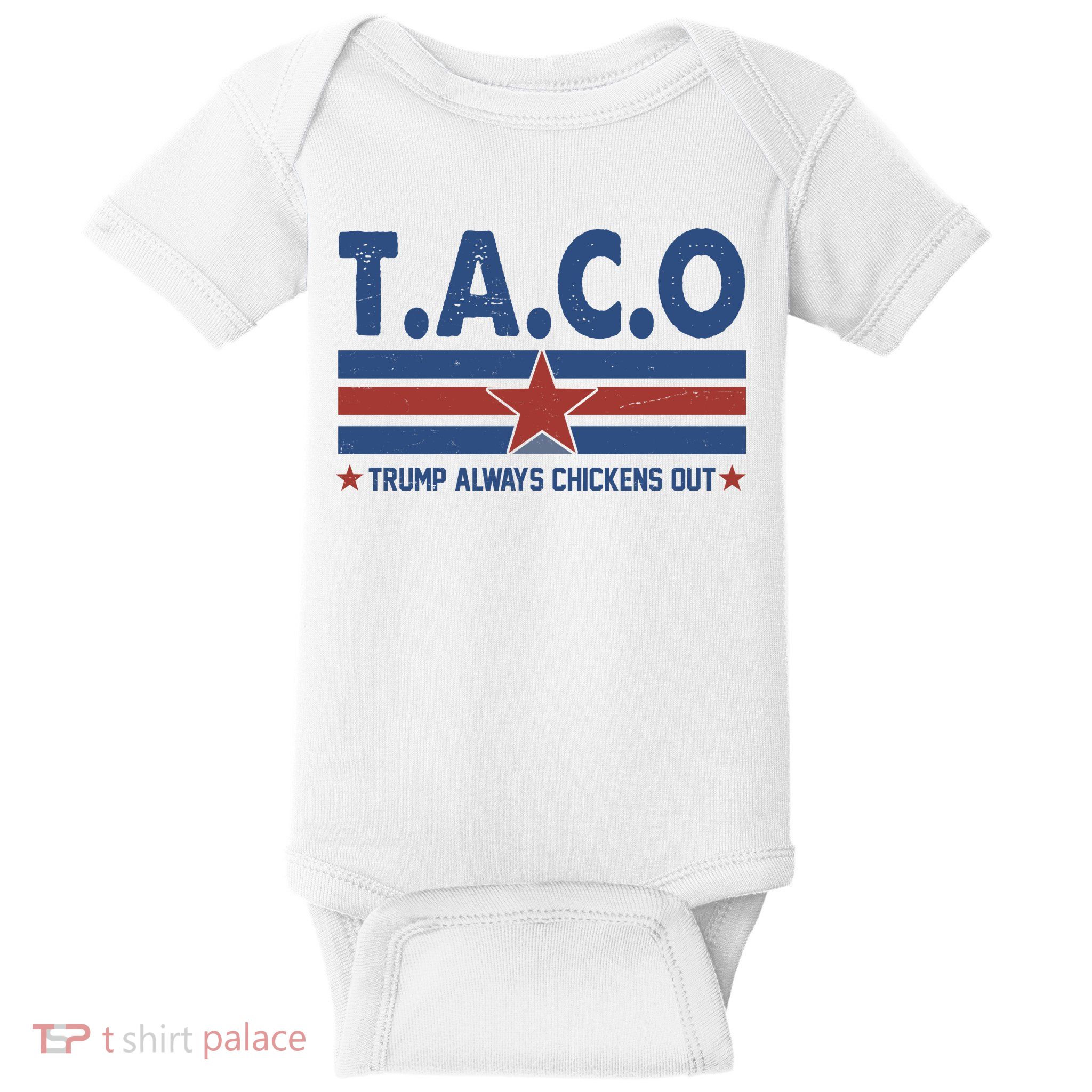 TACO Trump Always Chickens Out Funny Baby Bodysuit