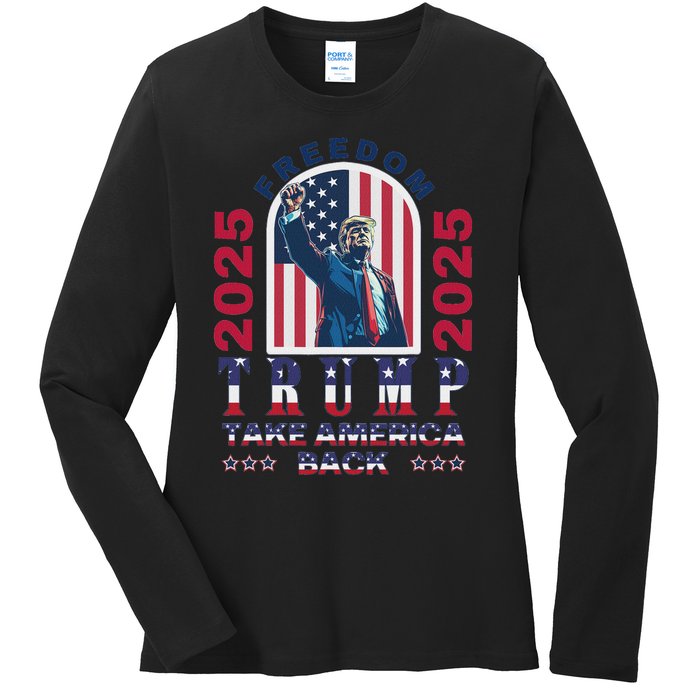 Trump Take America Back 2024  Freedom And Safety Ladies Long Sleeve Shirt