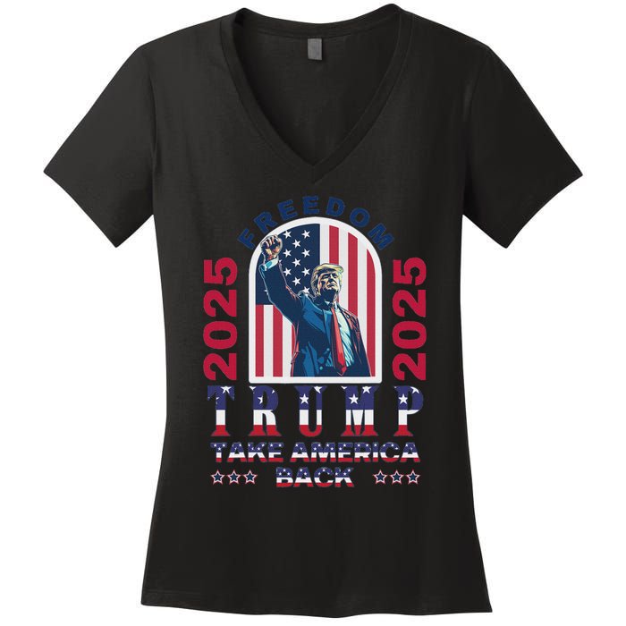 Trump Take America Back 2024  Freedom And Safety Women's V-Neck T-Shirt