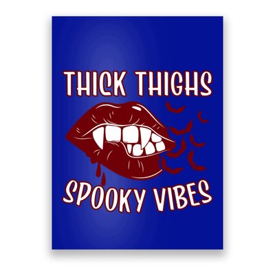 Thick Thighs And Spooky Vibes Vampire Bat Lips Gift Poster