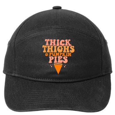 Thick Thighs And Pumpkin Pies Family Thanksgiving 7-Panel Snapback Hat