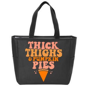 Thick Thighs And Pumpkin Pies Family Thanksgiving Zip Tote Bag