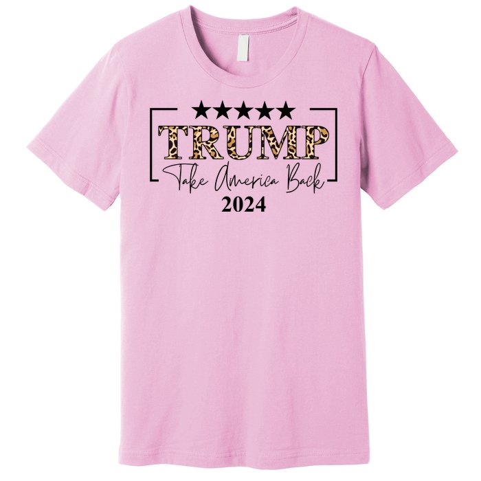 Trump Take America Back 2024 Cheetah Print Election Premium T-Shirt