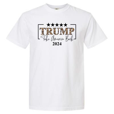 Trump Take America Back 2024 Cheetah Print Election Garment-Dyed Heavyweight T-Shirt