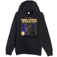 This This A Simulation Premium Pullover Hoodie