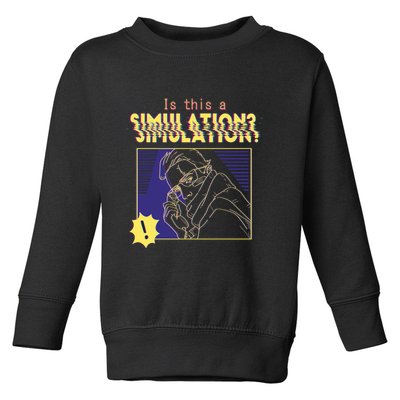 This This A Simulation Toddler Sweatshirt