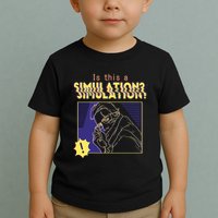 This This A Simulation Toddler T-Shirt