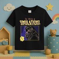 This This A Simulation Toddler T-Shirt