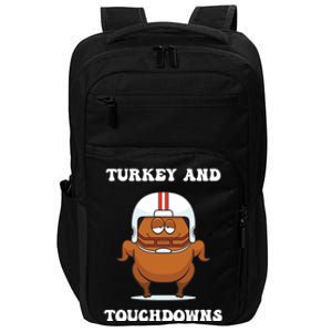 Thanksgiving Turkey And Touchdowns Football Gift Impact Tech Backpack